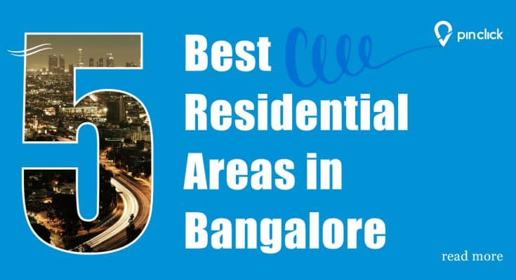 Residential Areas In Bangalore