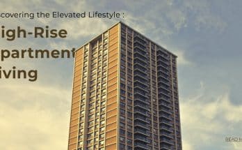 Discovering the elevated lifestyle: High rise apartment living