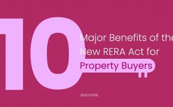 10 major benefits of the new RERA ACT for property buyers