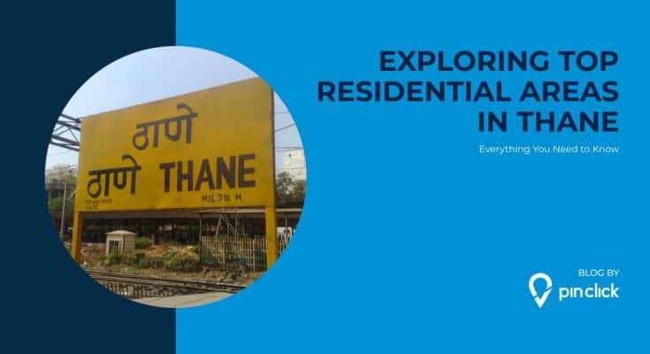 Exploring top residential areas in thane